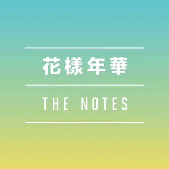 The Notes BTS